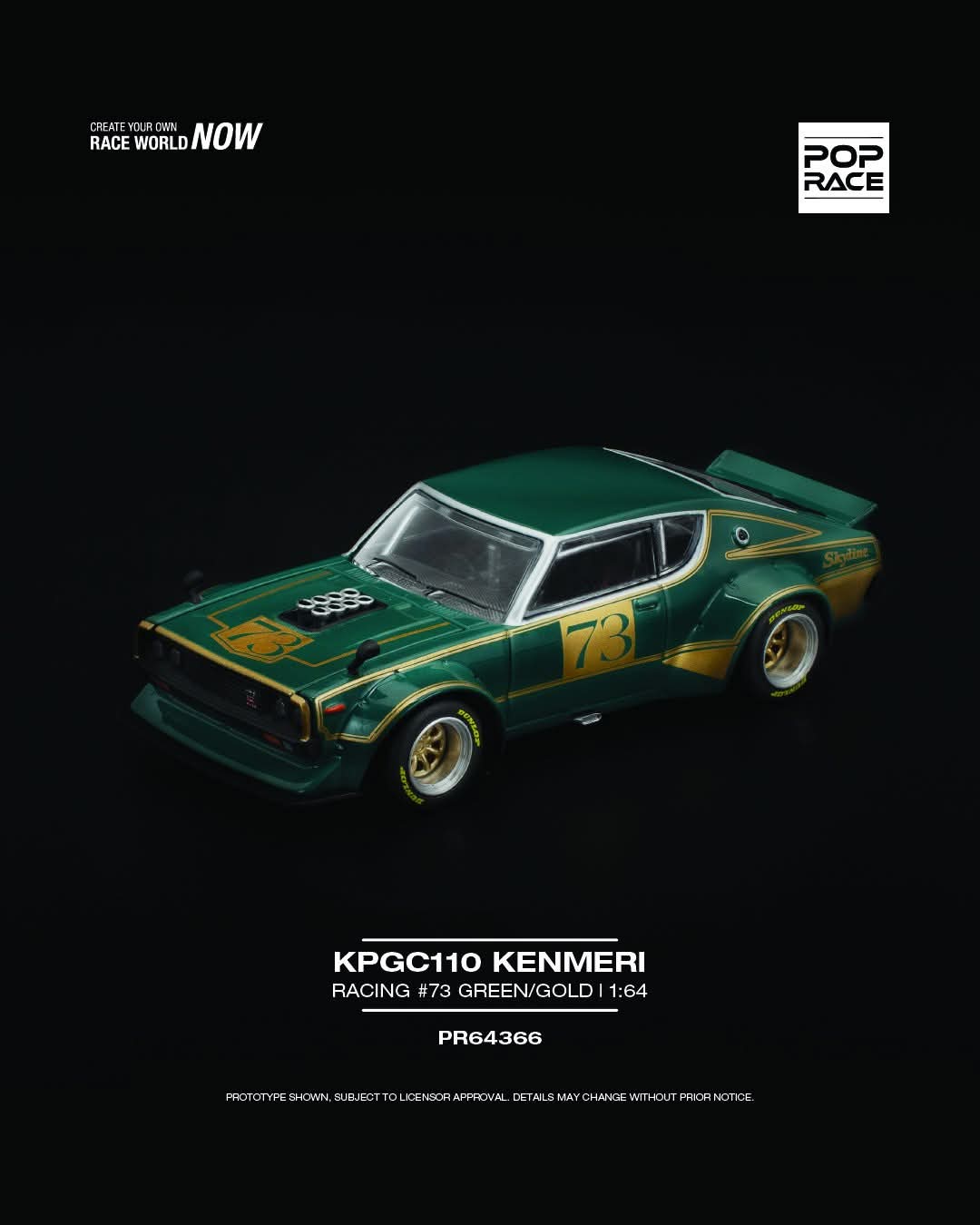 Pop Race PR640366 KPGC110 KENMERI RACING #73 GREEN/GOLD